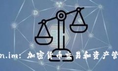 Gate.io Token.im: 加密货币交